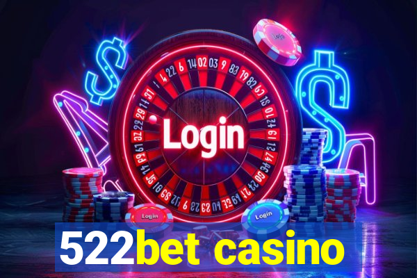 522bet casino